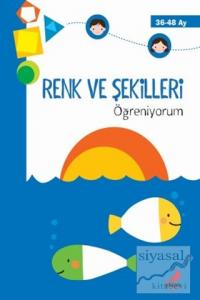 Renk ve Şekilleri Öğreniyorum (36-48 Ay)