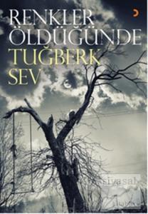 Renkler Öldüğünde