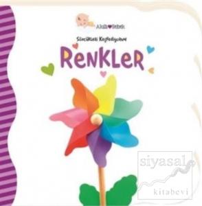Renkler - Sözcükleri Keşfediyorum (Ciltli)