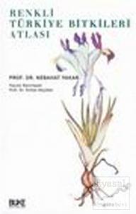 Renkli Türkiye Bitkiler Atlası