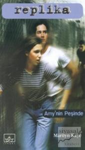 Replika 2 Amy'nin Peşinde