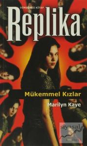 Replika 4  Mükemmel Kızlar