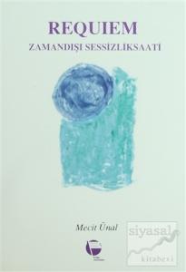 Requiem Zamandışı Sessizlik Saati