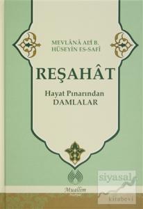 Reşahat : Hayat Pınarından Damlalar
