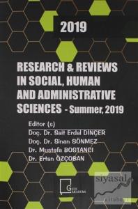 Research and Reviews ın Social, Human and Administrative 2019
