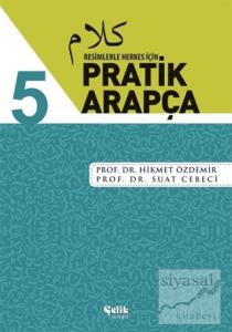 Resimlerle Herkes İçin - Pratik Arapça 5