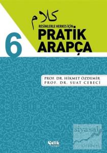 Resimlerle Herkes İçin - Pratik Arapça 6