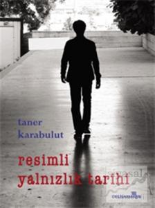 Resimli Yalnızlık Tarihi