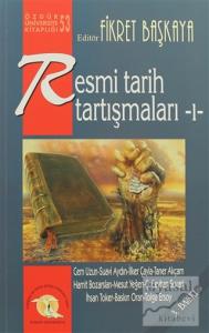 Resmi Tarih Tartışmaları 1