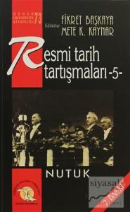 Resmi Tarih Tartışmaları 5