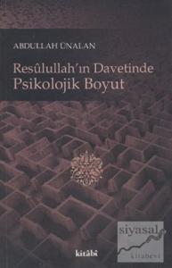 Resulullah'ın Davetinde Psikolojik Boyut