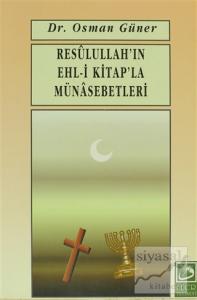 Resulullah'ın Ehl-i Kitap'la Münasebetleri