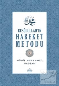 Resulullah'ın Hareket Metodu (Ciltli)