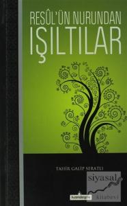 Resul'ün Nurundan Işıltılar