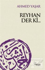 Reyhan Der ki...