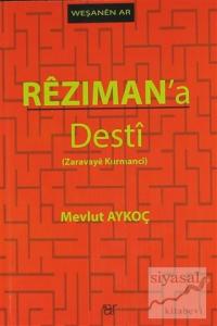 Rezıman'a Desti