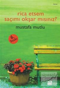 Rica Etsem Saçımı Okşar Mısınız?