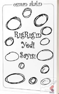 Rıg Rıg'ın Yedi Sayısı