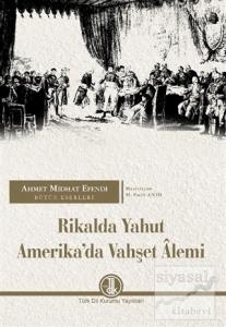 Rikalda Yahut Amerika'da Vahşet Alemi