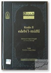 Risale Fi Edebil-Müfti (Mehmed Fıkhi el-Ayni) (Ciltli)