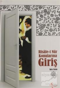 Risale-i Nur Konularına Giriş