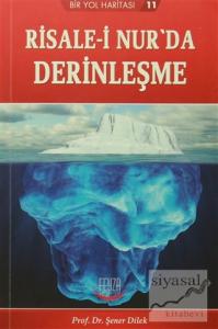 Risale-i Nur'da Derinleşme