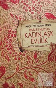 Risale-i Nurda Kadın, Evlilik ve Aşk