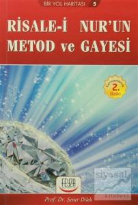 Risale-i Nur'un Metod ve Gayesi