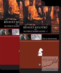Rivayet Kültürü ve Olumsuz Kadın Algısı 2 Cilt Takım