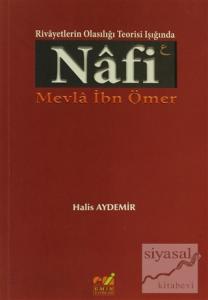 Rivayetlerin Olasılığı Teorisi  Işığında Nafi Mevla İbn Ömer