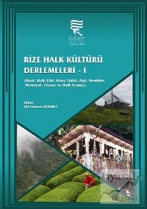 Rize Halk Kültürü Derlemeleri-1
