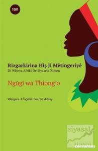 Rizgarkirina Hiş Ji Metingeriye