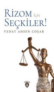 Rizom İçin Seçkiler!