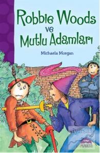 Robbie Woods ve Mutlu Adamları