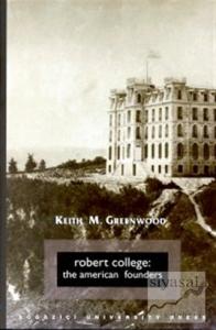 Robert College: The American Founders