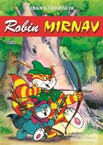 Mırnav 3: Robin Mırnav