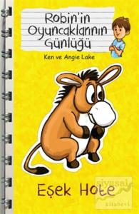 Robin'in Oyuncaklarının Günlüğü - Eşek Hote