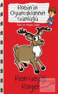 Robin'in Oyuncaklarının Günlüğü - Ren Geyiği Roger