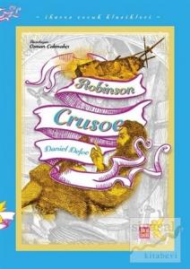 Robinson Crusoe - İkaros Çocuk Klasikleri (İki Farklı Renkte)