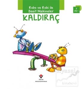 Robo ve Robi ile Basit Makineler - Kaldıraç