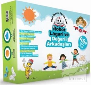 Robot Lagari ve Değerli Arkadaşları - Okul Öncesi Eğitim Seti 48 Ay ve Üstü