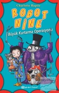 Robot Nine - Büyük Kurtarma Operasyonu