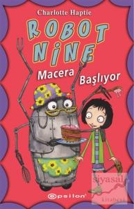 Robot Nine - Macera Başlıyor