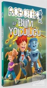 Robotik İle Bilim Yolculuğu
