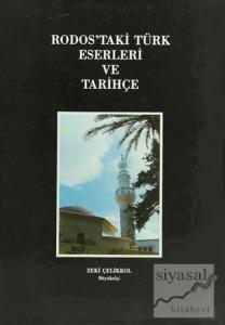 Rodos'taki Türk Eserleri ve Tarihçe (Ciltli)