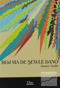 Roj ma de Şewle Dano