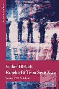 Rojeke Bi Tena Sere Xwe