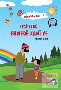 Rojniviska Xece 1 -  Xece Li Dü Ehmede Xani Ye