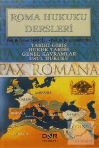 Roma Hukuku Dersleri Tarihi Giriş / Hukuk Tarihi / Genel Kavramlar / Usul Hukuku