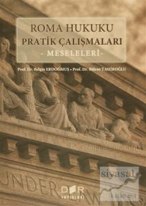 Roma Hukuku Pratik Çalışmaları : Meseleleri